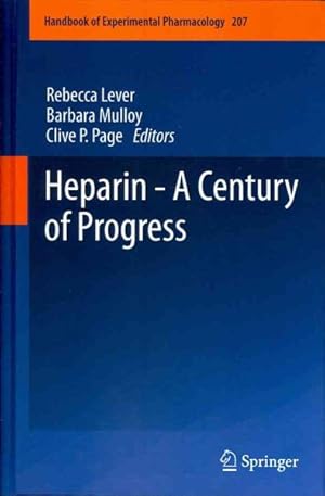 Seller image for Heparin : A Century of Progress for sale by GreatBookPricesUK