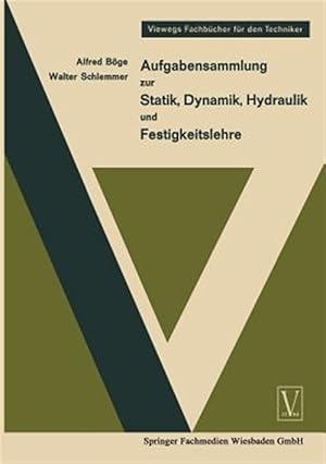Immagine del venditore per Aufgabensammlung Zur Statik, Dynamik Hydraulik Und Festigkeitslehre -Language: german venduto da GreatBookPricesUK