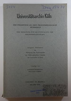 Seller image for Die Tradition in der Phnomenologie Husserls. Ihre Bedeutung fr die Entwicklung der Philosophiegeschichte. (Dissertation). for sale by Brbel Hoffmann