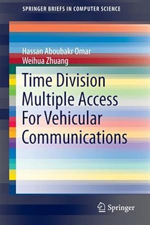 Imagen del vendedor de Time Division Multiple Access for Vehicular Communications a la venta por GreatBookPricesUK