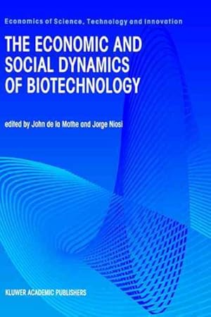 Imagen del vendedor de Economic and Social Dynamics of Biotechnology a la venta por GreatBookPricesUK