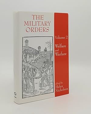 THE MILITARY ORDERS Volume 2 Welfare and Warfare