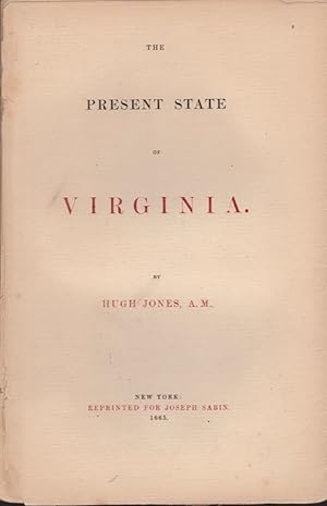 The Present State of Virginia Giving a Particular and Short Account of the Indian, English, and N...
