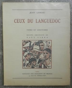 Ceux du Languedoc. Types et coutumes.
