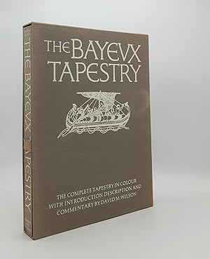 THE BAYEUX TAPESTRY The Complete Tapestry in Colour with Introduction Description and Commentary