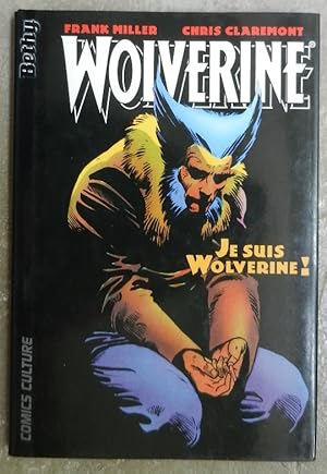 Seller image for Wolverine. Je suis Wolverine ! for sale by Librairie les mains dans les poches