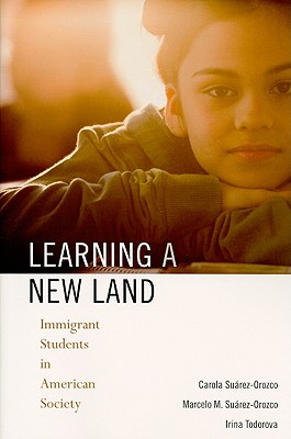 Seller image for Learning a New Land: Immigrant Students in American Society (Paperback or Softback) for sale by BargainBookStores