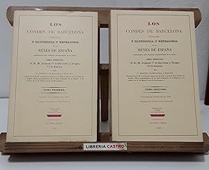 Seller image for Los condes de Barcelona vindicados y cronologa y genealoga de los Reyes de Espaa (II Tomos) Facsmil for sale by Librera Castro