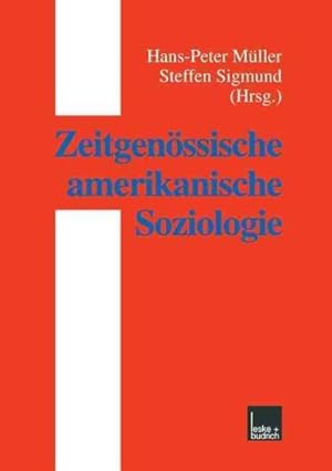 Imagen del vendedor de Zeitgen ssische Amerikanische Soziologie -Language: german a la venta por GreatBookPricesUK