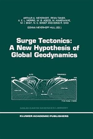 Seller image for Surge Tectonics : A New Hypothesis of Global Geodynamics for sale by GreatBookPricesUK