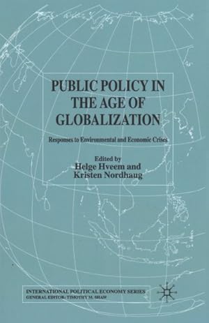 Seller image for Public Policy in the Age of Globalization : Responses to Environmental and Economic Crises for sale by GreatBookPricesUK