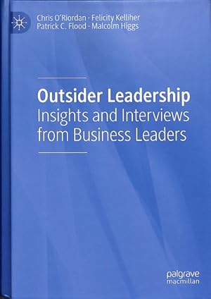 Immagine del venditore per Outsider Leadership : Insights and Interviews from Business Leaders venduto da GreatBookPricesUK