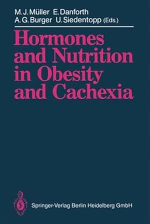 Bild des Verkufers fr Hormones and Nutrition in Obesity and Cachexia zum Verkauf von GreatBookPricesUK
