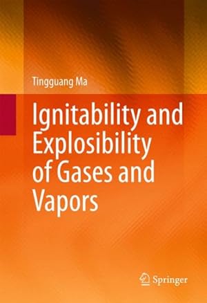 Bild des Verkufers fr Ignitability and Explosibility of Gases and Vapors zum Verkauf von GreatBookPricesUK