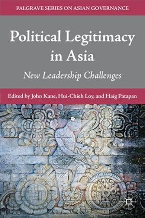 Immagine del venditore per Political Legitimacy in Asia : New Leadership Challenges venduto da GreatBookPricesUK