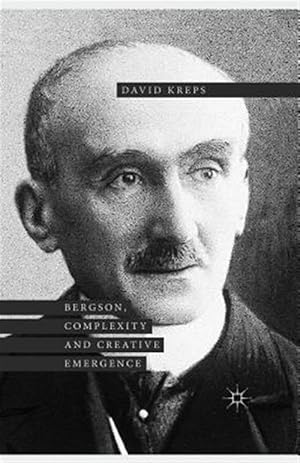 Image du vendeur pour Bergson, Complexity and Creative Emergence mis en vente par GreatBookPricesUK