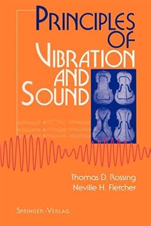 Imagen del vendedor de Principles of Vibration and Sound a la venta por GreatBookPricesUK