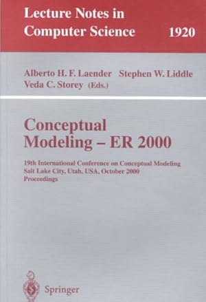 Seller image for Conceptual Modeling - Er 2000 : 19th International Conference on Conceptual Modeling, Salt Lake City, Utah, Usa, October 200O, Proceedings for sale by GreatBookPricesUK
