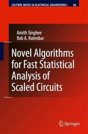 Immagine del venditore per Novel Algorithms for Fast Statistical Analysis of Scaled Circuits venduto da GreatBookPricesUK