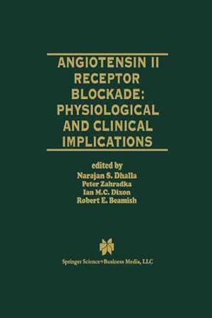 Seller image for Angiotensin II Receptor Blockade Physiological and Clinical Implications for sale by GreatBookPricesUK