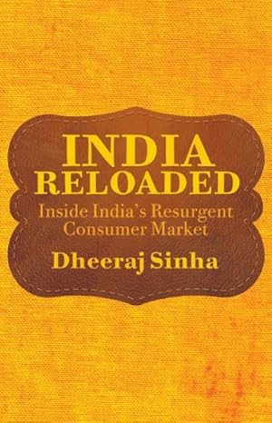 Seller image for India Reloaded : Inside India's Resurgent Consumer Market for sale by GreatBookPricesUK