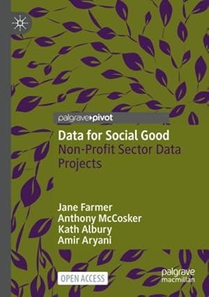 Seller image for Data for Social Good : Non-Profit Sector Data Projects for sale by GreatBookPricesUK