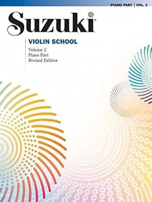 Imagen del vendedor de Suzuki Violin School Piano Accompaniment Volume 2 International Edition: Piano Part (The Suzuki Method Core Materials) a la venta por WeBuyBooks