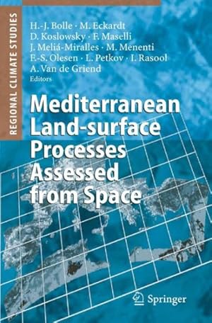 Seller image for Mediterranean Land-surface Processes Assessed from Space for sale by GreatBookPricesUK