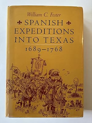 Spanish Expeditions into Texas, 1689-1768