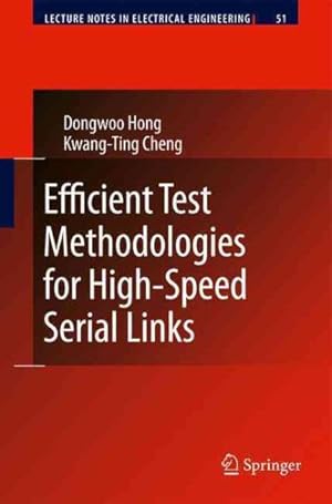 Seller image for Efficient Test Methodologies for High-Speed Serial Links for sale by GreatBookPricesUK