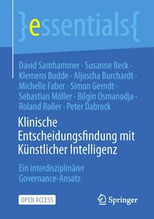 Seller image for Klinische Entscheidungsfindung Mit Künstlicher Intelligenz : Ein Interdisziplinärer Governance-ansatz -Language: German for sale by GreatBookPricesUK