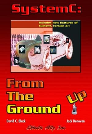 Seller image for Systemc: from the Ground Up for sale by GreatBookPricesUK