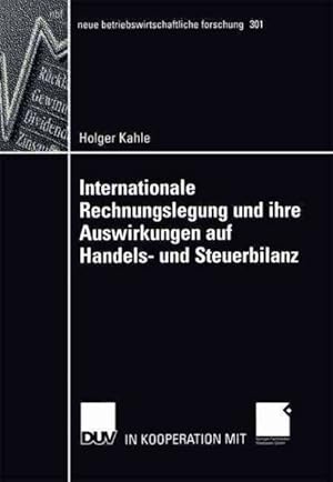 Seller image for Internationale Rechnungslegung Und Ihre Auswirkungen Auf Handels- Und Steuerbilanz -Language: german for sale by GreatBookPricesUK