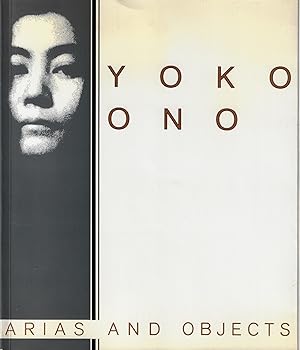 Yoko Ono - Arias and Objects [Signed & inscribed; Jill Johnston Library]