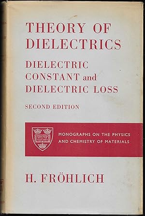 THEORY OF DIELECTRICS