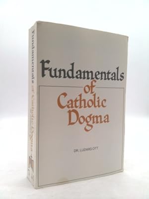 Immagine del venditore per Fundamentals of Catholic Dogma venduto da ThriftBooksVintage