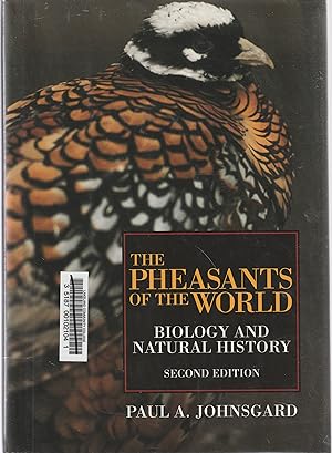 Pheasants of the World Biology and Natural History