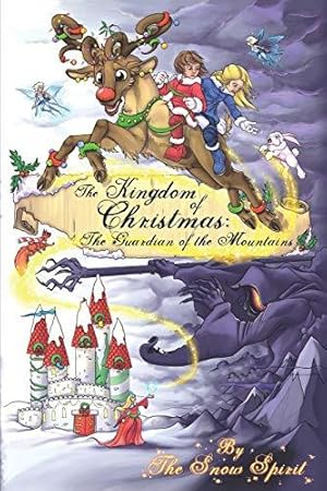 Seller image for The Kingdom of Christmas: The Guardian of the Mountains for sale by WeBuyBooks 2