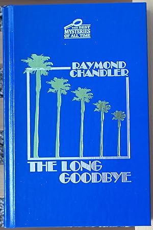 Bild des Verkufers fr The Long Goodbye (The Best Mysteries of All Time) zum Verkauf von Raritan River Books