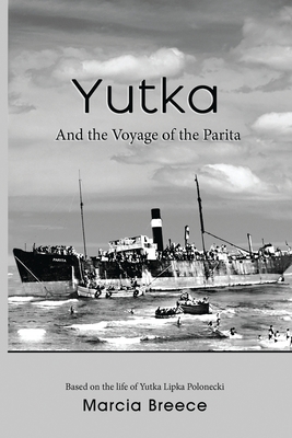 Bild des Verkufers fr YUTKA And the Voyage of the Parita (Paperback or Softback) zum Verkauf von BargainBookStores