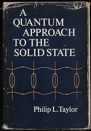 A QUANTUM APPROACH TO THE SOLID STATE