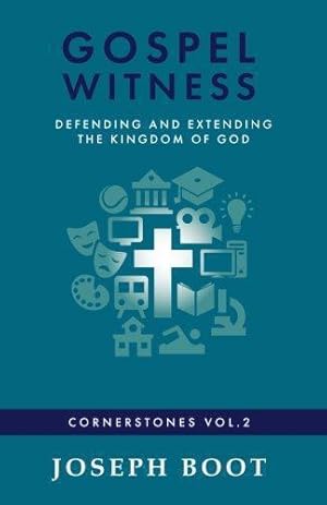 Bild des Verkufers fr Gospel Witness: Defending and Extending the Kingdom of God: Volume 2 (Cornerstones) zum Verkauf von WeBuyBooks