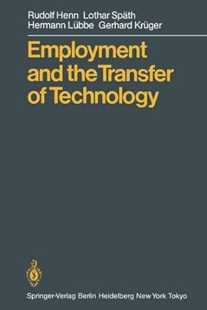 Seller image for Employment and the Transfer of Technology for sale by GreatBookPricesUK