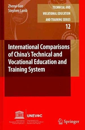 Imagen del vendedor de International Comparisons of Chinas Technical and Vocational Education and Training System a la venta por GreatBookPricesUK