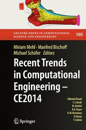 Imagen del vendedor de Recent Trends in Computational Engineering - Ce2014 : Optimization, Uncertainty, Parallel Algorithms, Coupled and Complex Problems a la venta por GreatBookPricesUK