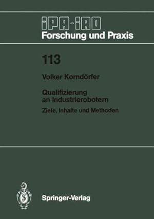 Seller image for Qualifizierung an Industrierobotern : Ziele, Inhalte Und Methoden -Language: German for sale by GreatBookPricesUK