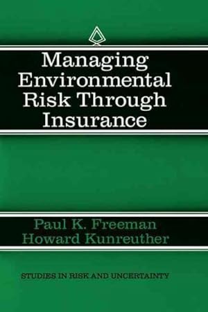 Immagine del venditore per Managing Environmental Risk Through Insurance venduto da GreatBookPricesUK
