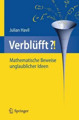Immagine del venditore per Verbl�fft?!: Mathematische Beweise Unglaublicher Ideen (Paperback or Softback) venduto da BargainBookStores