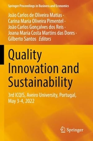 Seller image for Quality Innovation and Sustainability : 3rd Icqis, Aveiro University, Portugal, May 3-4, 2022 for sale by GreatBookPricesUK