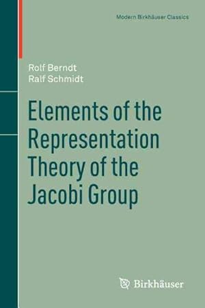 Immagine del venditore per Elements of the Representation Theory of the Jacobi Group venduto da GreatBookPricesUK